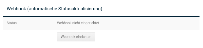 Webhooks wurden noch nicht eingerichtet