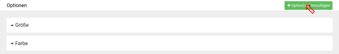 Schaltfläche _**Option(en) hinzufügen**_ unter _**Artikel > Optionen**_ im Gambio Admin