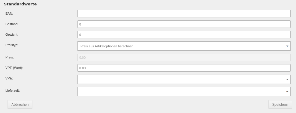 Dialog _**Standardwerte**_ nach Aufruf aus der Übersicht
