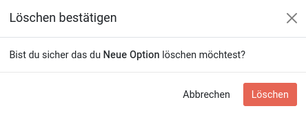 Sicherheitsabfrage vor dem Löschen einer Option