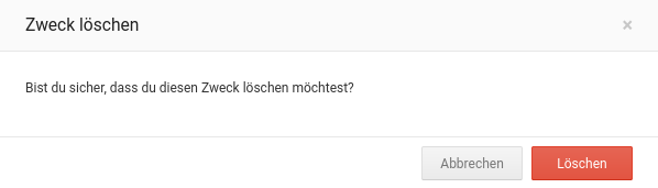 Sicherheitsabfrage beim Löschen eines Zwecks